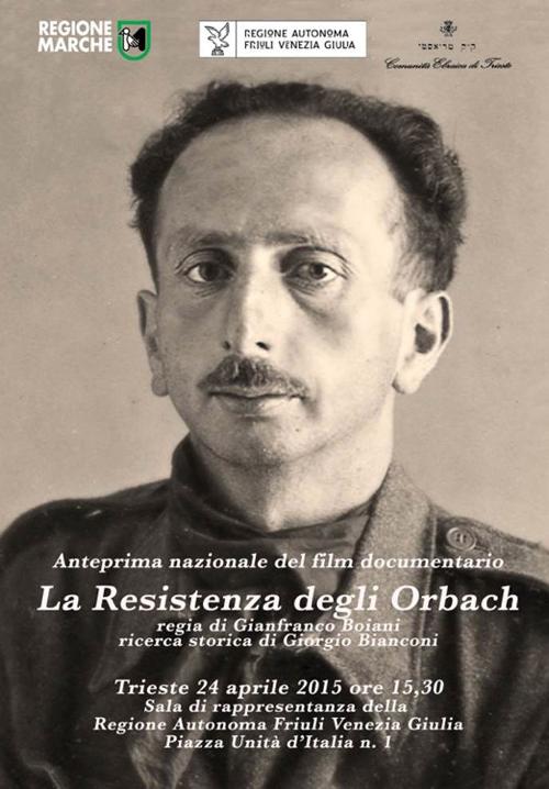 Locandina dell'anteprima nazionale del film documentario "La Resistenza degli Orbach"