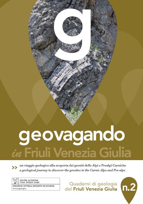 "geovagando" Quaderni di geologia del Friuli Venezia Giulia. Copertina del numero 2