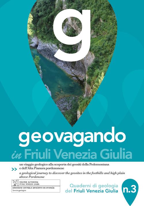 "geovagando" Quaderni di geologia del Friuli Venezia Giulia. Copertina del numero 3