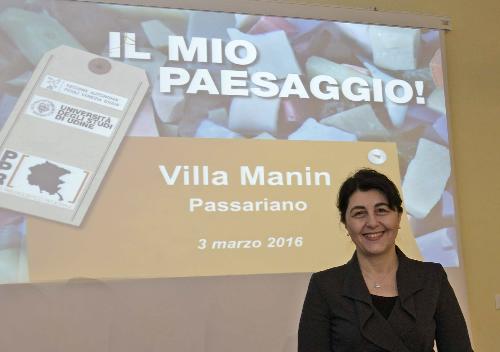 Mariagrazia Santoro (Assessore regionale Infrastrutture e Territorio) al convegno "Il mio paesaggio" rivolto ai Comuni che non hanno sottoscritto convenzioni con la Regione Friuli Venezia Giulia per l'avvio di percorsi per la redazione del Piano Paesaggistico Regionale (PPR), a Villa Manin di Passariano - Codroipo 03/03/2016