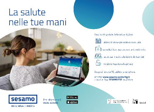 Partirà domenica 30 giugno la campagna di comunicazione di Sesamo (Servizi salute in mobilità): per informare i cittadini del Friuli Venezia Giulia le opportunità legate all'iscrizione al nuovo portale ideato da Regione e Insiel.